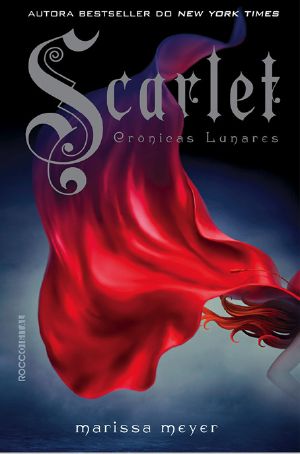 [The Lunar Chronicles 02] • Scarlet